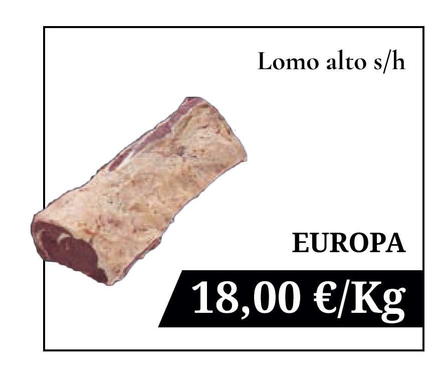 Lomo Alto S/H 18.00 €/Kg